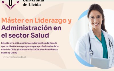 Máster en Liderazgo y Administración en el Sector Salud en la Universidad de Lleida, España